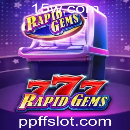 Descubra RapidGems777: O Novo Fenômeno nos Jogos Digitais
